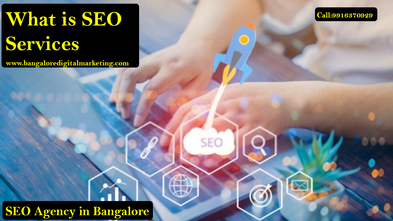what is seo services - seo agency in bangalore