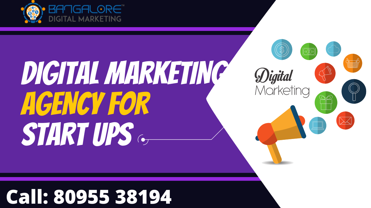 Digital marketing agency for startups in Bangalore